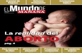 La realidad del ABORTO - El Mundo de Mañana...2 añana La revista El Mundo de Mañana no tiene precio de suscripción. Se distribuye gratuitamente a quien la solicite gracias a los