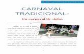 Carnaval tradicional - CEIP Salvador Manrique de Lara...instrumento llamado “forito” (acordeón de botones) y el pito-pájaro de caña. 7 EL CARNAVAL DE LA ALDEA. ... atractivo