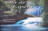 Conferencia para la Evangelización de España - Sala de Espera 2 … · 2011-01-05 · brará el 40 aniversario de su asesinato, ... viene complejos indeseables, y cierta-mente en