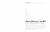 Archivo IxD - IDA · 2016-03-07 · Archivo IxD Biblioteca estandarizada de módulos de interacción para el trabajo con wireframes El siguiente documento presenta a modo de archivo