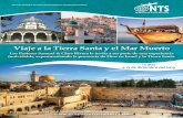 Viaje a la Tierra Santa y el Mar Muerto · 2019-06-04 · Viaje a la Tierra Santa y el Mar Muerto Lunes, 9 diciembre – Estados Unidos a Tel Aviv Salida de Estados Unidos a Tel Aviv