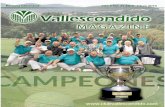 EDITO RIAL - Club Vallescondidoclubvallescondido.com/megazine/ABR_MAY_2016.pdf · entusiasmo, por tratarse sobre todo, de lo novedoso del formato en Valle. El Comité de Infantiles