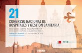 CONGRESO NACIONAL DE HOSPITALES Y GESTIÓN SANITARIACongreso Nacional de Hospitales y Gestión Sanitaria En sus 40 años de vida se ha convertido en el Congreso de referencia en España