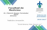 Facultad de Medicina Veracruzana - Universidad Veracruzana · Informe de Actividades 2016-2017. Introducción En cumplimiento del artículo 70 del Estatuto General, Fracción XII