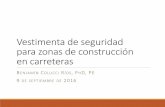 Vestimenta de seguridad para zonas de construcción en ...prltap.org/eng/wp-content/uploads/2016/09/Vestimenta-de-seguridad… · estándar ANSI/ISEA 107-2015: Equivalencia de este