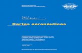recomendados internacionales Anexo 4 Aviación Civil ... · Cartas aeronáuticas Anexo 4 al Convenio sobre Aviación Civil Internacional Esta edición incorpora todas las enmiendas