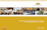 Memoria Universidad de Jaén EFQM 2019 - V1 · la educación superior mediante la docencia, la investigación y la transferencia del conocimiento. En el año 2018 se celebró la con-memoración