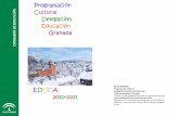 Programación Cultural Delegación Educación Granadafjjrios/pdf/p-GranadaEduca10-11.pdf · 2011-02-15 · Programación Cultural de la Delegación de Educación de Granada 2010-2011