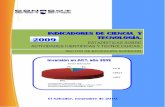 IINNDDIICCAADDOORREESS DDEE CCIIEENNCCIIAA YY 2009 ... · (RICYT) para los países de Iberoamérica y a su vez, se tomó en cuenta el Manual de Frascati. La encuesta se elaboró en