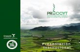 Presentación de PowerPoint - PROCCYTproccyt.org.mx/pdf/PresentacionInstitucional_2016.pdf · LOF AGRO DE GUASAVE, S.A. DE C.V. PLAGUICIDAS Y FERTILIZANTES NACIONALES (AGROSAN) PLANTIS