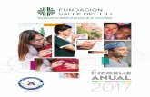 Informe Anual 2017 - Fundación Valle del LiliInforme Anual Fundación Valle del Lili 18. 2017 2017 Informe Anual 19. El 2017 de nuevo nos impuso retos desde varios ángulos, pudiendo