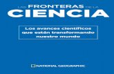 LAS FRONTERAS CIENCIA - RBAcreatividades.rba.es/pdfs/pe/Fronteras_Ciencia_Fasc0... · 2019-04-04 · LAS. FRONTERAS. DE LA. CIENCIA. Los avances científicos que están transformando.