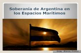 Soberanía de Argentina en los Espacios Marítimosffyl1.uncu.edu.ar/IMG/pdf/Soberania_de_Argentina---.pdf · La Comisión Nacional del Límite Exterior de la Plataforma Continental