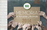 MeMoria - REGTSAy cuadro de mando integral Memoria de actividades 2014 en imágenes Memoria de calidad y formación resultados en los clientes resultados en las personas resultados