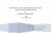 NORMAS DE ORGANIZACIÓN FUNCIONAMIENTO Y CONVIVENCIAceip-sanjuanbosco.centros.castillalamancha.es/sites/ceip... · 2020-01-09 · Normas de Convivencia, Organización y Funcionamiento.