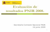 Evaluación de resultados PNIR 2008.4 Evaluación general plan dirigido 2008 Aumento del muestreo Muestreo superior al planeado(+300) y a lo exigido en la directiva (+10600) Disminución