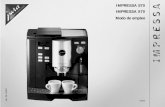 IMPRESSA S70 IMPRESSA X70 Modo de empleo€¦ · na y para evitar tiempos de parada a causa de reparaciones, rogamos observar que el mecanismo molturador de su máquina de café no