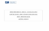 MEMORIA DEL COLEGIO · 2017-04-28 · Asignación de José Manuel Toledo como responsable de la Comisión de Educativa y Comunicación con los y las colegiadas (Hojas Informativas,