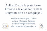 Aplicación de la plataforma - OCW Universidad de Cádiz · del Lenguaje C - variables, estructuras de control, funciones, arrays, etc. - se pueden utilizar con normalidad. ... Gracias