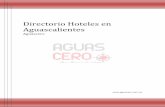 Directorio Hoteles en Aguascalientes · 2016-03-31 · | Hoteles Art Hotel Boutique DIRECCION: NIETO #502 COL. BARRIO DE SAN MARCOS TELEFONOS: (449) 917 9595 FAX: (449) 917 9595 C.P.