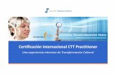 CTT Practitioner 2018 - Transform Action · Desde su lanzamiento en el año 1998, las CTT se están aplicando en mas de 70 países y en 32 idiomas, en procesos dirigidos al Desarrollo