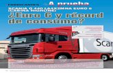 SCANIA G 440 LA4X2MNA EURO 6 (CABINA HIGHLINE) ¿Euro 6 y ... · Scania a nivel dinámico es muy sencillo: similares prestaciones que un Euro 5 de la misma potencia, mejora de consumo