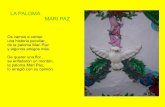 LA PALOMA MARI PAZ - Colegio La Fontaine · 2016-02-05 · de la paloma Mari Paz y ... un lunes por la mañana descubrió el león Facundo la flor más bella del mundo. Vaya que flor