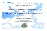 Manejo Sustentable de Residuos(MSR) · 2014-04-17 · IV Congreso Interamericano De Residuos, Quito – Ecuador, June 2, 2011 Manejo Sustentable de Residuos(MSR) Quito Ecuador, June