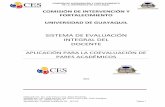 EVALUACIÓN INTEGRAL DEL DOCENTE COEVALUACION PARES... · 2017-02-07 · El proceso de Evaluación Periódica Integral del Personal Académico de la Universidad de Guayaquil, se sustenta