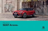 Nuevo SEAT Arona.€¦ · SEAT Arona llantas de aleación para aportar ligereza y diseño. 06 Sé el dueño de la carretera. Bonito desde todos los ángulos. Los espejos exteriores