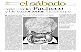 Sábado, 12 de diciembre de 2009 José Emilio Pacheco · nal, José Emilio Pacheco (1939) es uno de los grandes poetas vivos y un maestro de la lengua española, a cuyo corpus poético