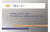 Informe de Política Monetaria · La definición de BM que se utilizará en la gestión de la política monetaria será la “BM programa” 1 que actualmente difunde el BCU diariamente,