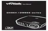 DX864 / DW866 series - Vivitek VIVITEK D863...2014/08/25  · La ubicación de la salida de aire no deberá ser frente a la lente de otro proyector a fin de evitar causar espejismos.