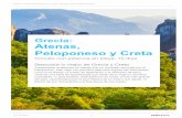 Grecia: Atenas, Peloponeso y Creta · 2019-12-02 · GRECIA: ATENAS, PELOPONESO Y CRETA, CIRCUITO CON ESTANCIA EN PLAYA Un viaje increíble a través de la historia griega Nuestra