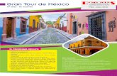 Gran Tour de México · 2020-01-16 · Gran Tour de México 19 días - 18 noches Notas importantes: 1/* Este Circuito no precisa de vuelos internos. 2/* Salidas Garantizadas todos