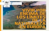 UE 2019 VIVIR POR ENCIMA DE LOS LÍMITES DE LA ......Portugal 205 España 205 405 Alemania 305 Media UE 1005 Vivir por encima de los límites de la naturaleza en Europa – pág 8
