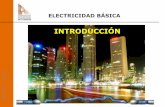 Presentación de PowerPoint€¦ · ELECTRICIDAD BÁSICA 4 Los materiales que, como los metales, poseen electrones libres y permiten el desplazamiento de carga eléctrica a través