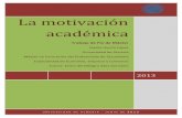 la motivación académica · 2017-12-21 · LA MOTIVACIÓN ACADÉMICA 11 de junio de 2013 Noelia García López | Máster en Formación del Profesorado de Secundaria 5 motivado por