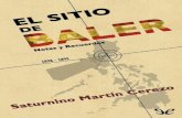 La historia de «los últimos de Teniente Saturnino …La historia de «los últimos de Filipinas» relatada por su más destacado protagonista: el Teniente Saturnino Martín Cerezo.