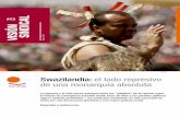 g Reuters Swazilandia: el lado represivo de una monarquía ...El nepotismo y la corrupción son prácticas corrientes y los recursos esenciales para la sanidad y la educación se malversan