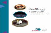 Reparar concreto Control de agua Estabilización de suelos · y su uso está aprobado para el contacto con agua potable. Dependiendo de la cantidad de agua en la mezcla, Azo-Grout