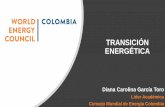 Presentación de PowerPoint · Consejo Mundial de Energía Colombia La principal red mundial de líderes y profesionales del sector energético con sede en Londres. Fundado en 1923