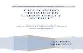 CICLO MEDIO “TECNICO EN CARPINTERÍA Y MUEBLE”iesricardobernardo.es/wp-content/uploads/2016/01/...• Procedimientos de evaluación. 6) Criterios de calificación. ... fichas técnicas