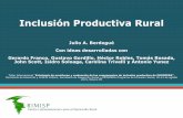 Inclusión Productiva Rural - RIMISP€¦ · Perú, Haku Wiñay ... carácter multi-dimensional del problema 4. Inversiones sustantivas para permitir movimiento de salida de trampa