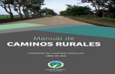 COMISIÓN DE CAMINOS RURALES€¦ · caminos de este tipo, de los cuales 260.000 se encuentran en la pampa húmeda, 4 I Asociación Argentina de Carreteras MANUAL AMINOS destacándose