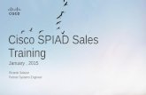 Cisco SPIAD Sales Training · • Desea buzón de voz, contestador automático y música en espera. • Considera atractiva la opción de notificaciones del buzón de voz al correo