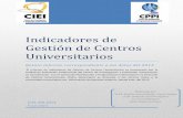 Indicadores de Gestión de Centros Universitarios · 2017-07-20 · Cuarto Informe de Indicadores de Gestión de Centros Universitarios 1 Créditos Universidad Estatal a Distancia