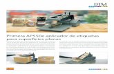 Primera AP550e aplicador de etiquetas para superficies planasdtm-print.eu/es/brochures/74392-AP550e-brochure-ES.pdf · 2019-06-14 · AP550e es un aplicador de etiquetas semiautomático