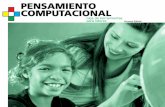 Pensamiento Computacional (PC) en educación escolar · 2015-08-03 · las habilidades básicas del pensamiento computacional, en el momento de graduarse o finalizar la educación