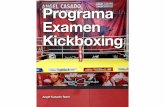 Programa Examen Kickboxing - Angel Casado...En el examen de Cinto Naranja, el alumno debe saber desplazarse con soltura tanto adelante y atrás como lateralmente. Los movimientos de